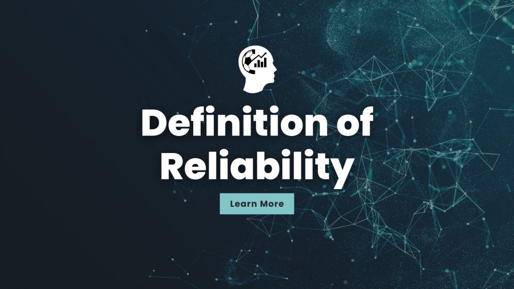 the definition of reliability in machine learning process.